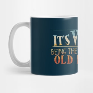 Weird Being Same Age As Old People Ironic Sarcastic Dad-Joke Mug